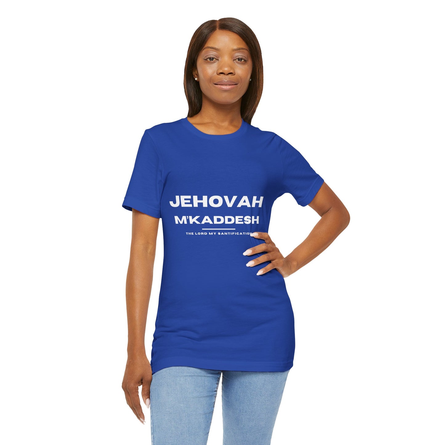 Jehovah M’Kaddesh Christian t-shirt, the Lord who sanctifies, holy and set apart faith apparel