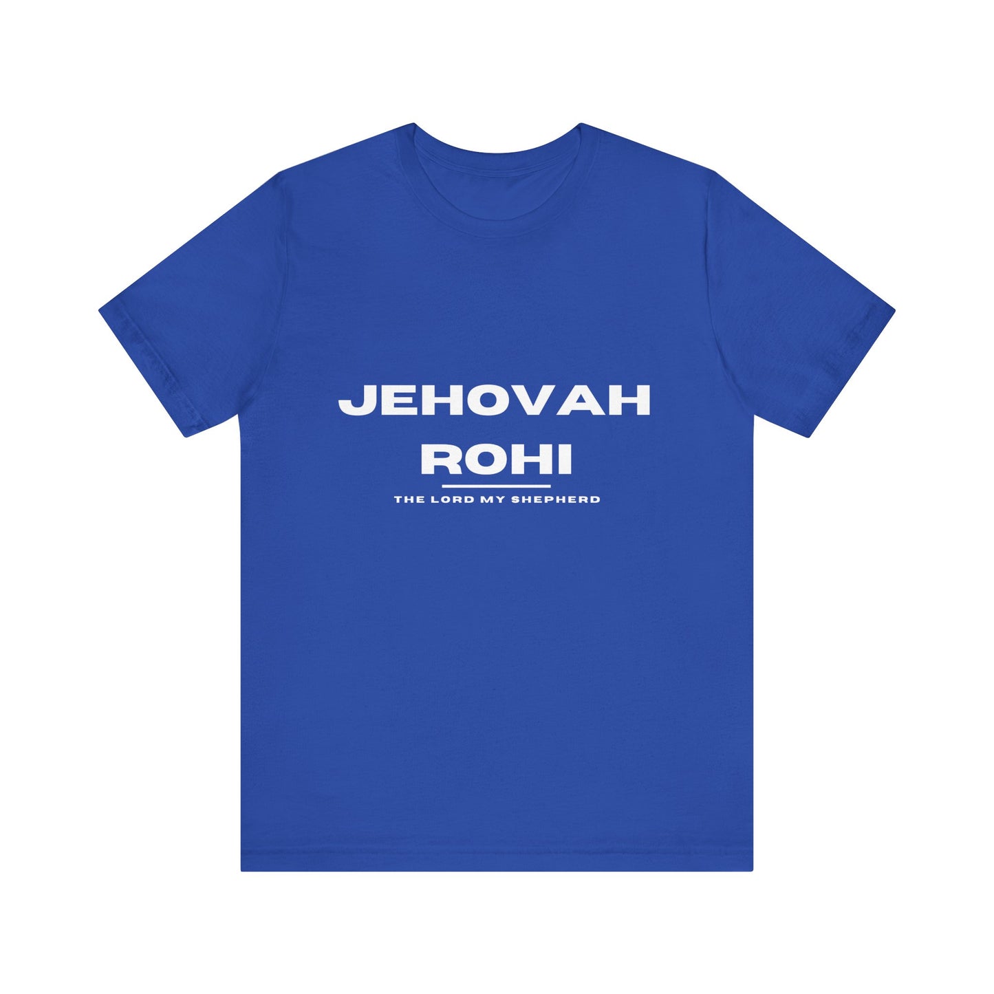 Names of God; Jehovah Rohi Unisex Tee