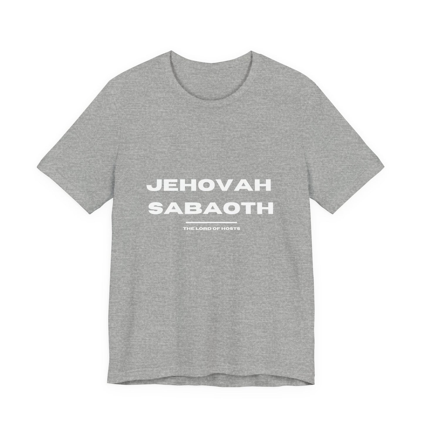 Jehovah Sabaoth Christian t-shirt, Lord of hosts faith shirt, bold biblical name apparel