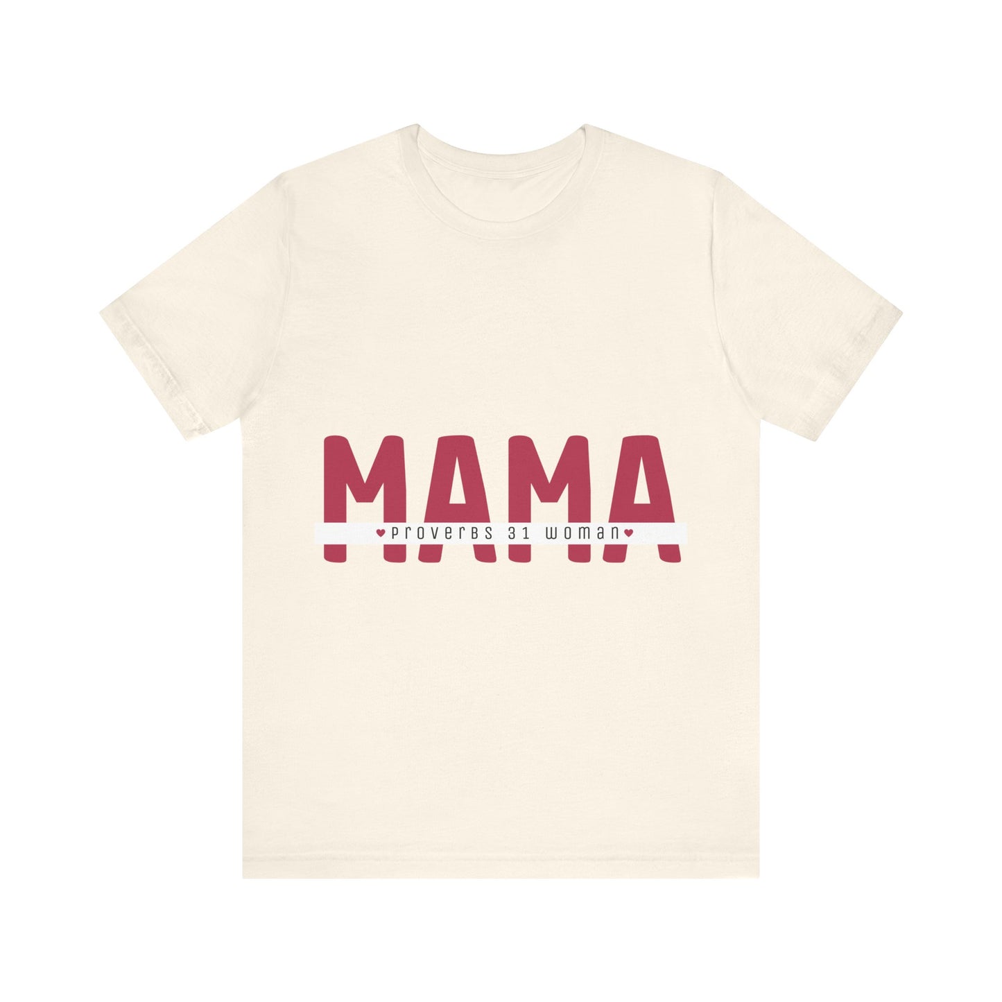 Proverbs 31 Woman – Faithful Motherhood Tee