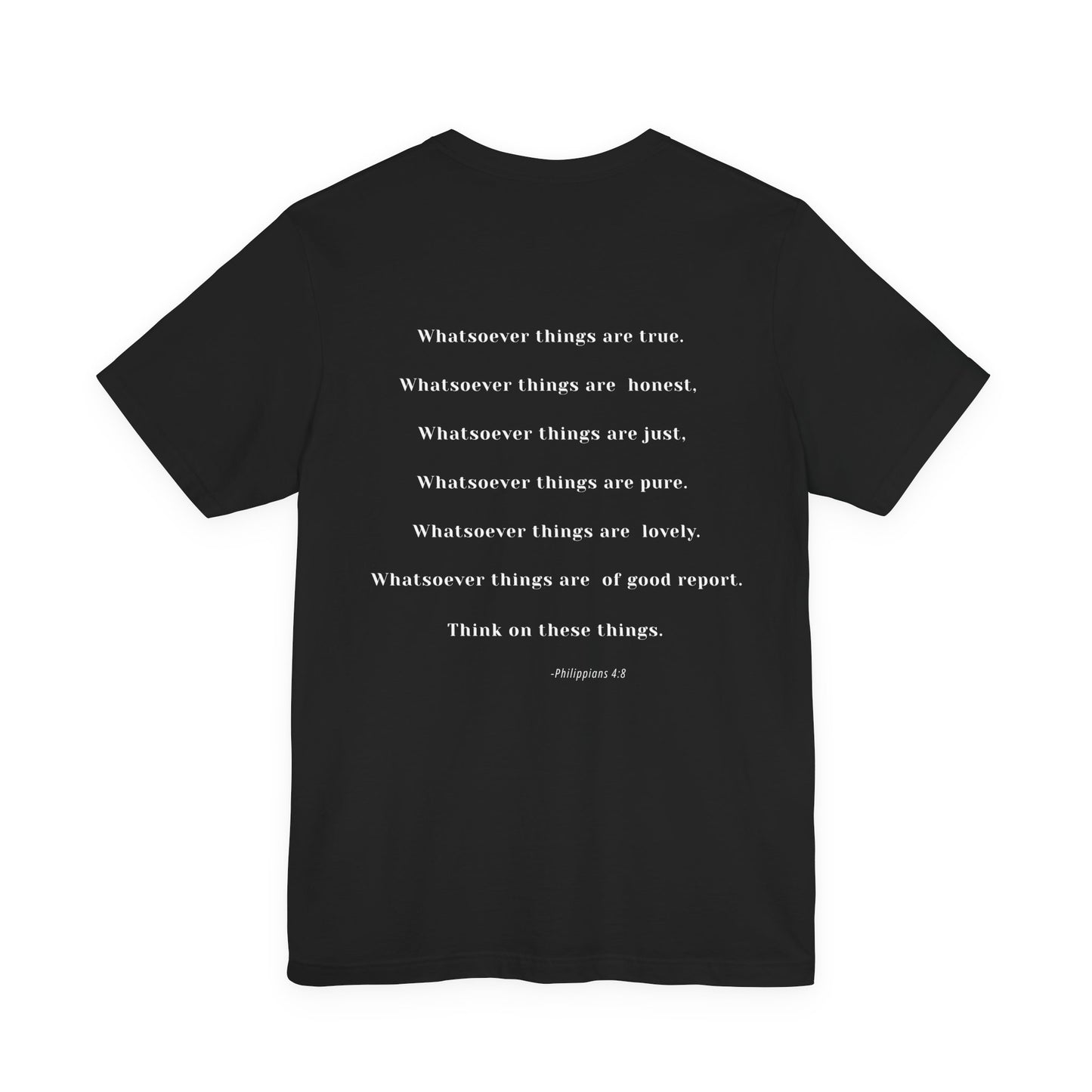 “Required.” Philippians 4:8 Christian T-Shirt