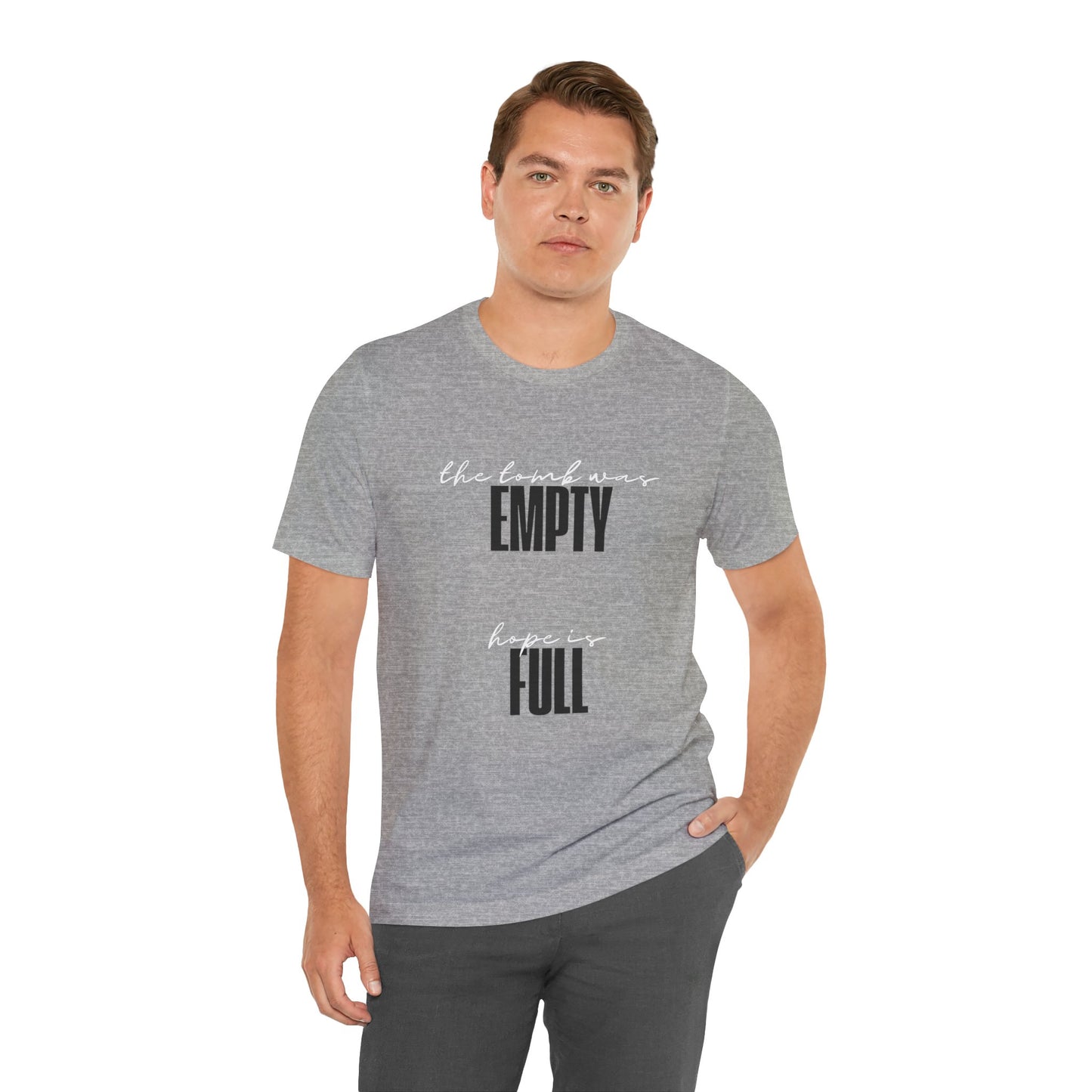 Empty Tomb: Full Hope T-Shirt