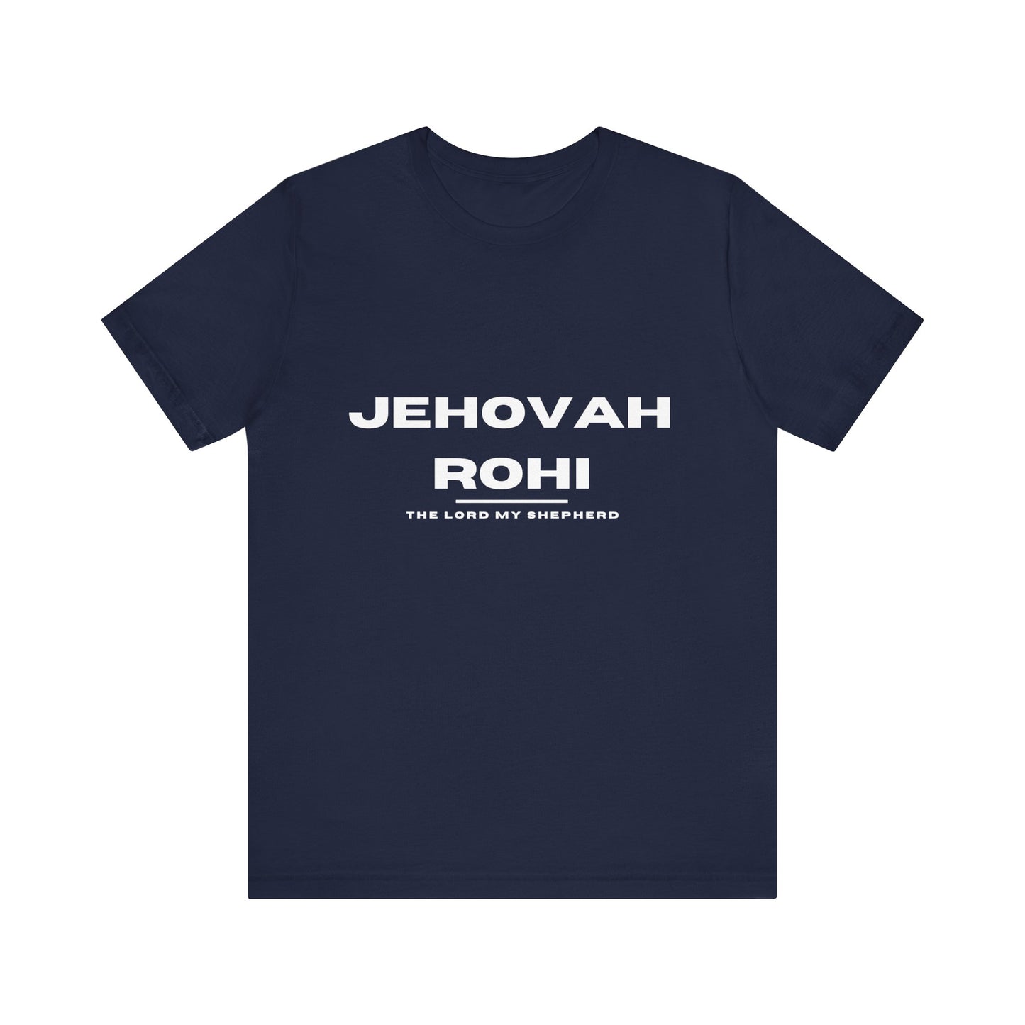 Names of God; Jehovah Rohi Unisex Tee