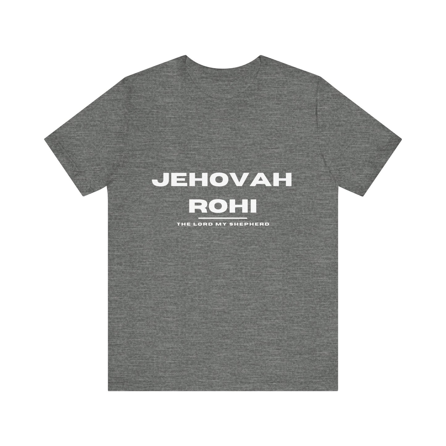 Names of God; Jehovah Rohi Unisex Tee