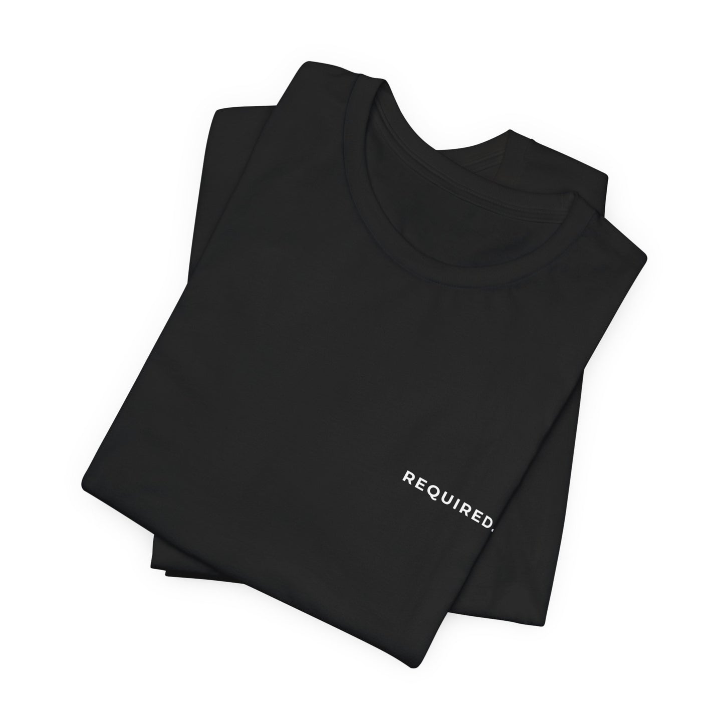 “Required.” Philippians 4:8 Christian T-Shirt