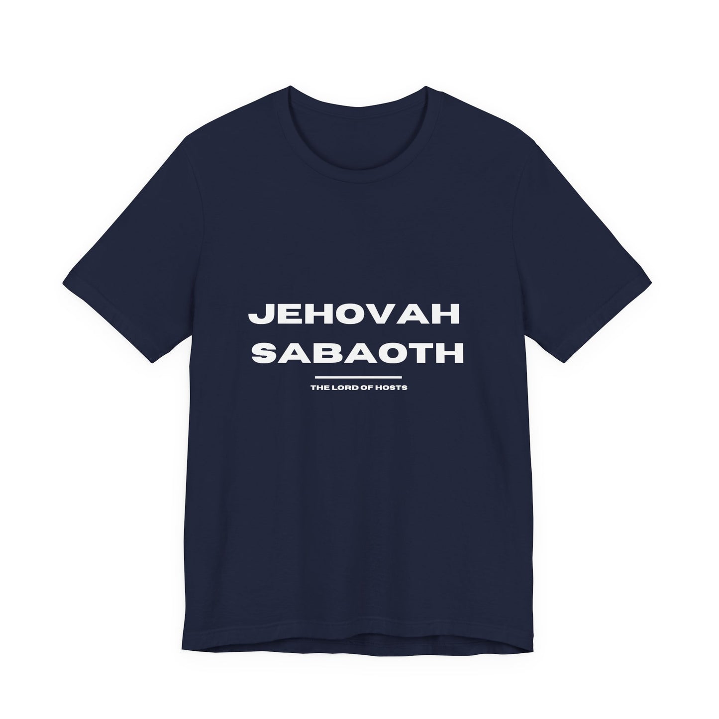 Jehovah Sabaoth Christian t-shirt, Lord of hosts faith shirt, bold biblical name apparel