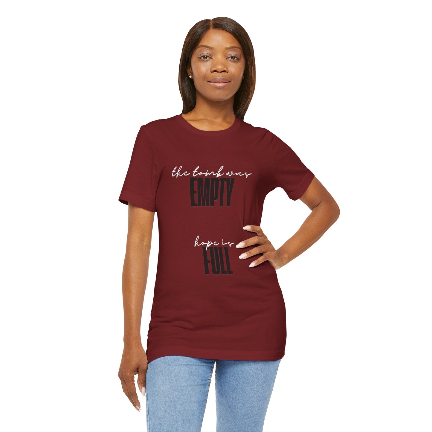 Empty Tomb: Full Hope T-Shirt