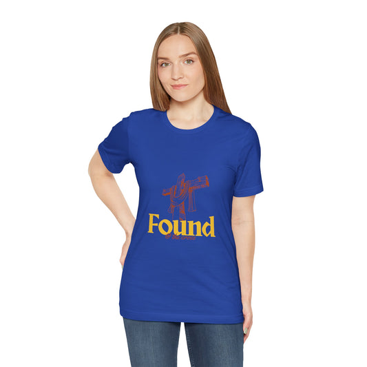Found at the cross Christian t-shirt, lost and found in Christ message shirt