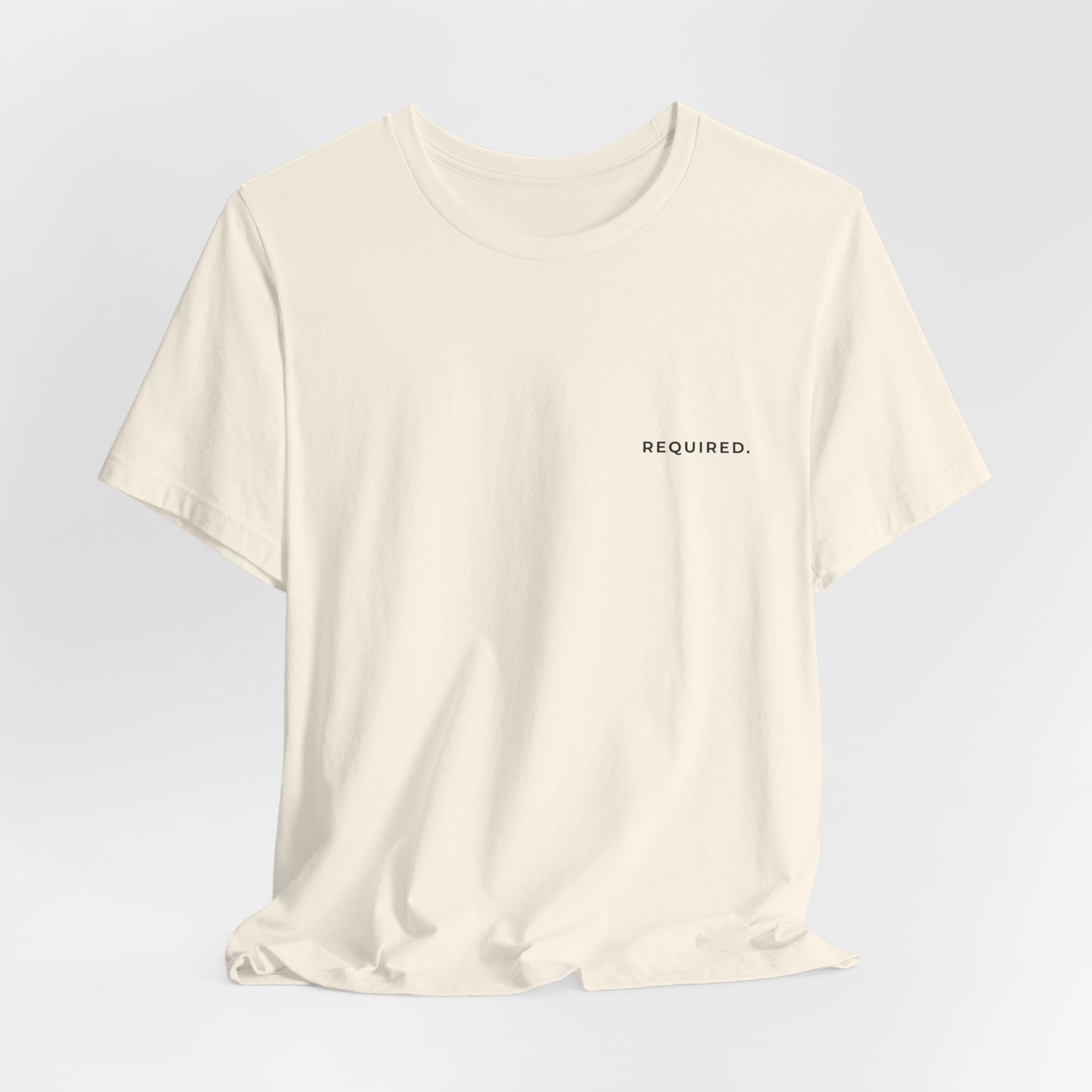“Required.” Philippians 4:8 Christian T-Shirt
