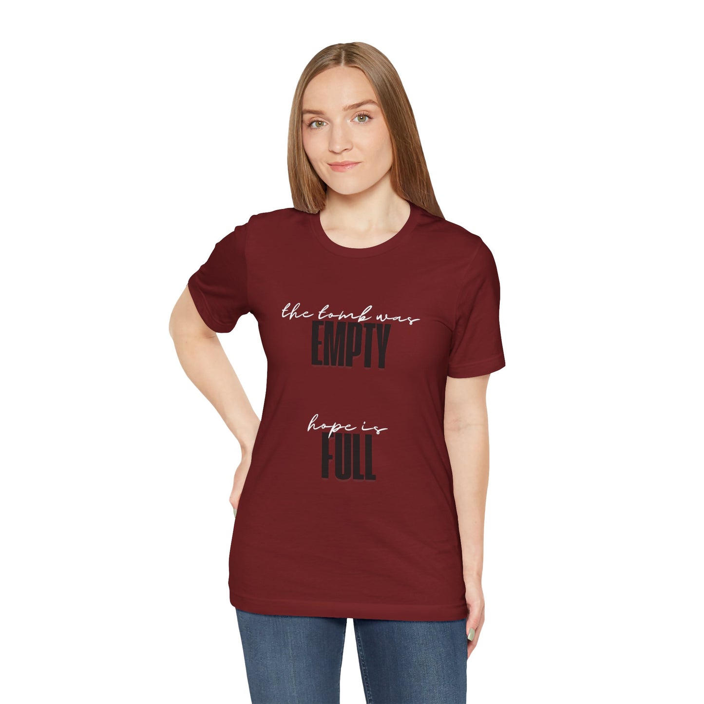 Empty Tomb: Full Hope T-Shirt