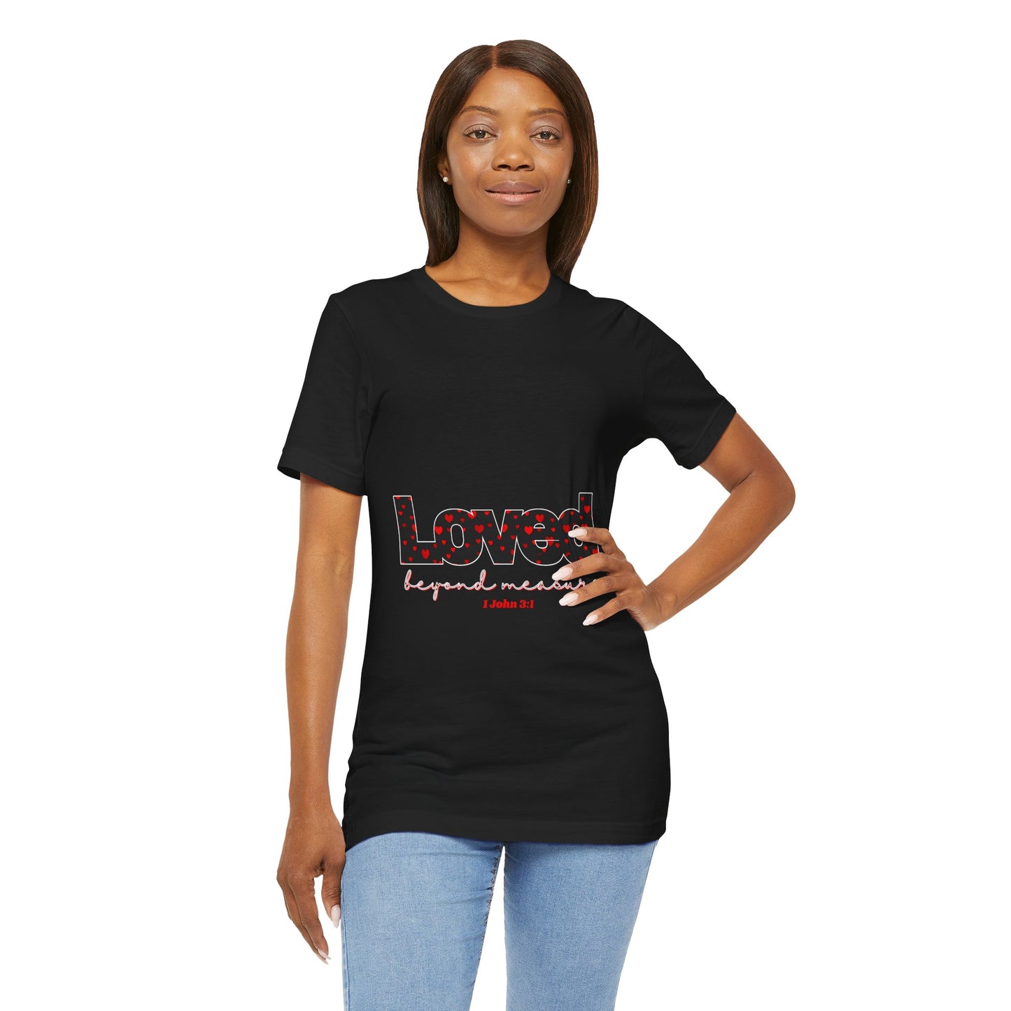Loved Beyond Measure Tee
