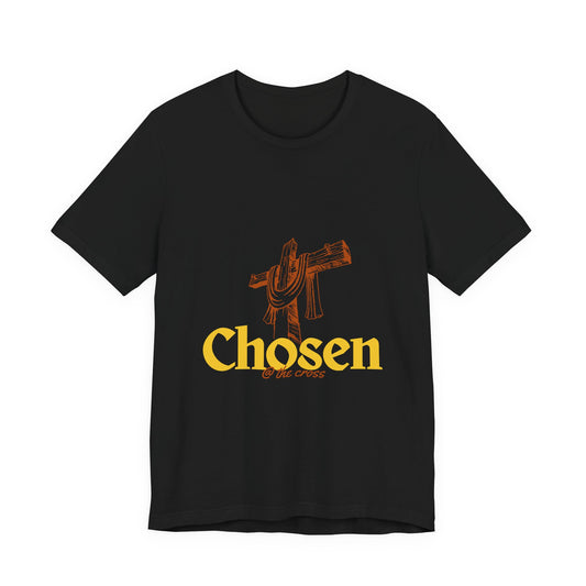 Chosen at the Cross T-Shirt