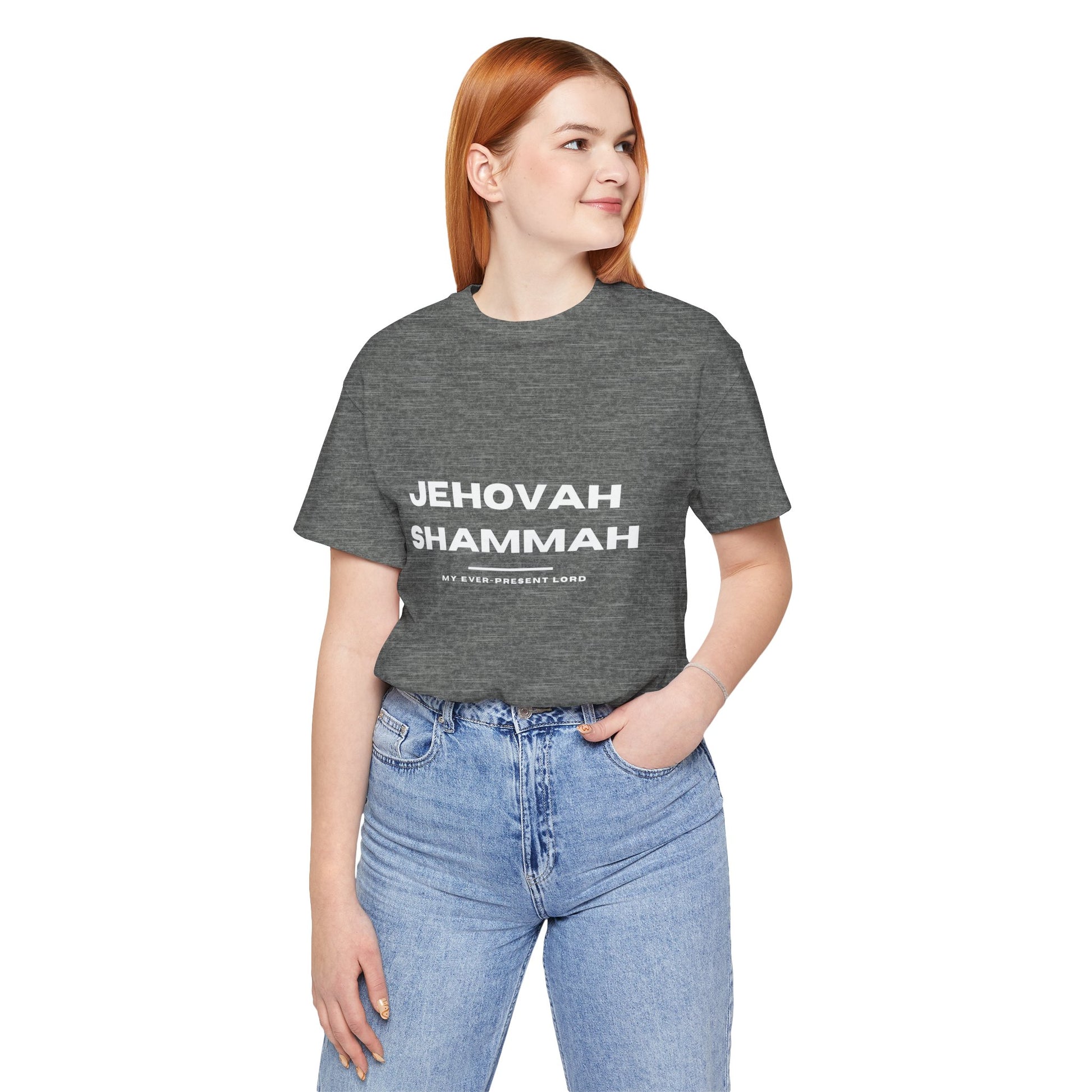 Jehovah Shammah Christian t-shirt, the Lord is there Bible name of God shirt, faith apparel
