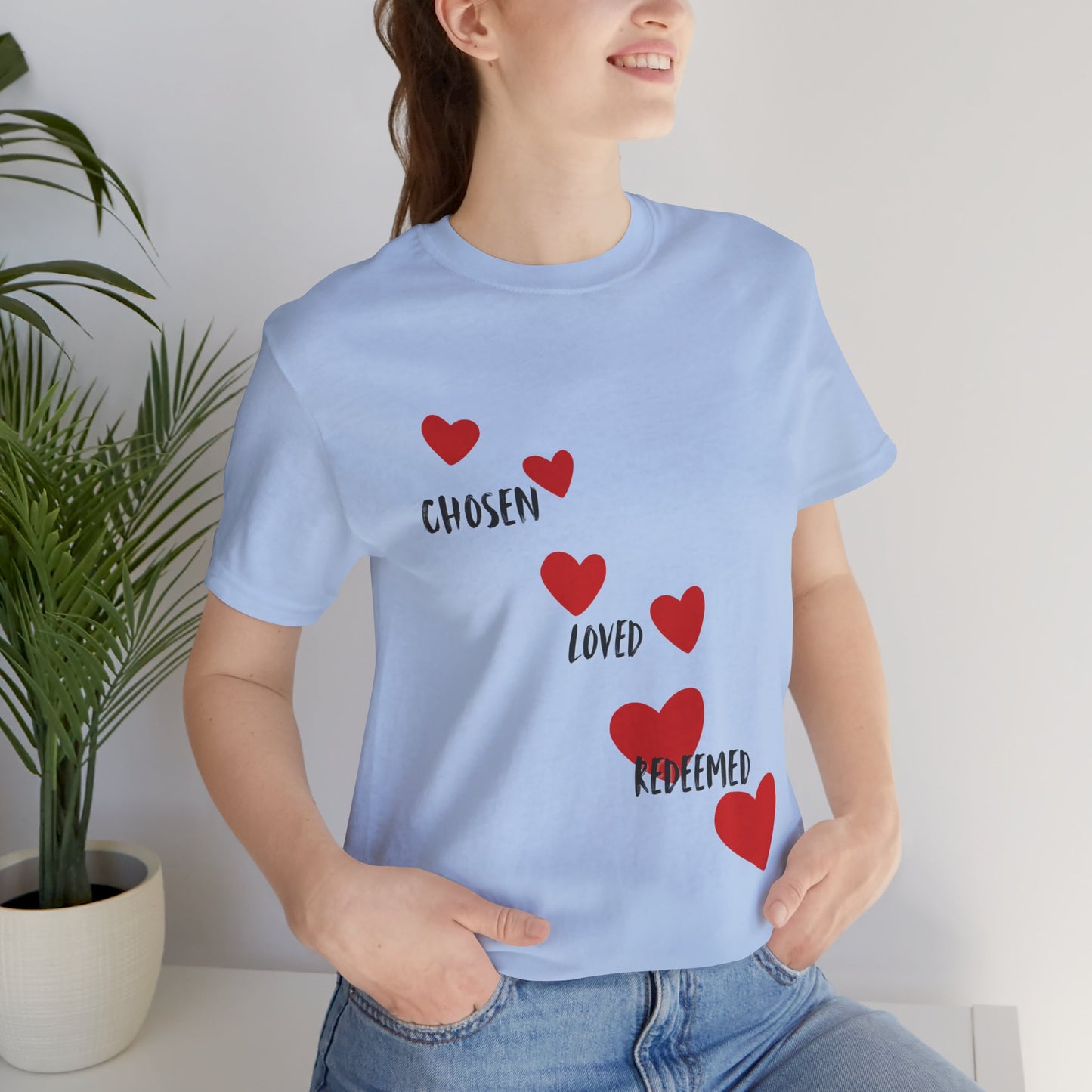 Chosen loved redeemed Christian t-shirt, identity in Christ faith apparel, inspirational shirt